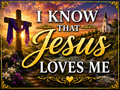 Jesus loves me